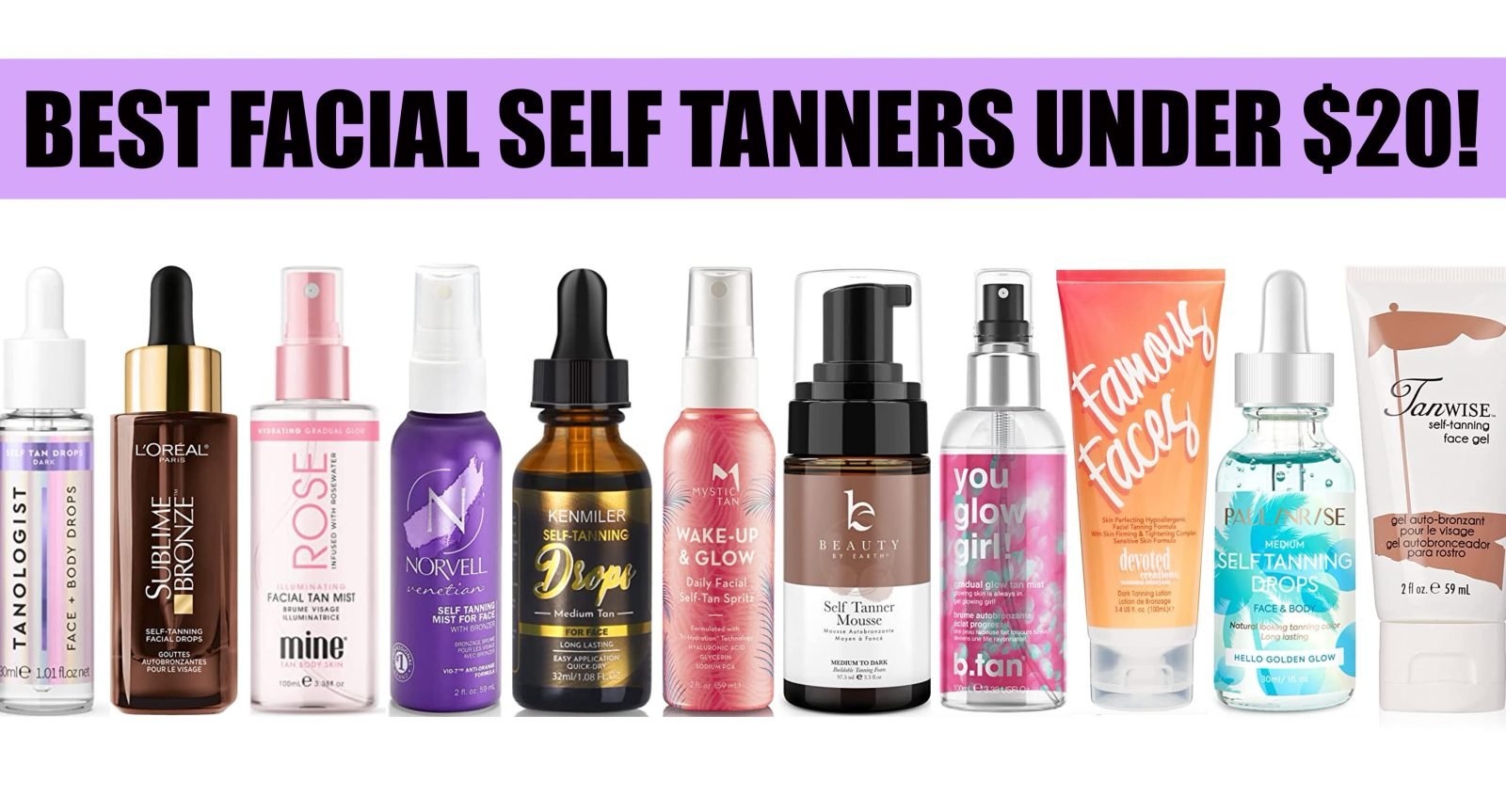 What are the Best Facial Self Tanners Under $20 in 2023? 151 best facial self tanners under $20